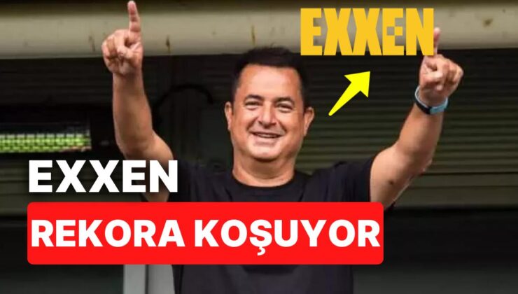 Acun Iıcalı EXXEN Abone Sayısını Açıkladı: Kimse Bu Kadarını Beklemiyordu!