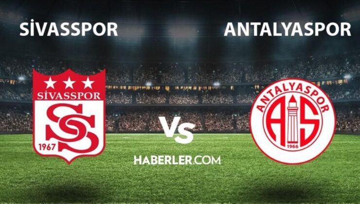 Sivasspor-Antalyaspor maçı ne zaman, saat kaçta? Sivasspor-Antalyaspor maçı hangi kanalda? Sivasspor maçı ne zaman? Sivasspor- Antalyaspor canlı izle!