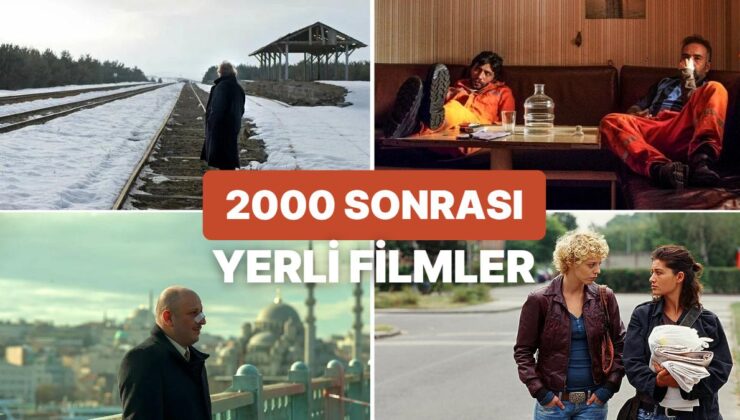 Bir An Önce İzlemeniz Gereken IMDb Puanı 7’nin Üstünde Olan 2000 Sonrası Kaliteli Yerli Filmler