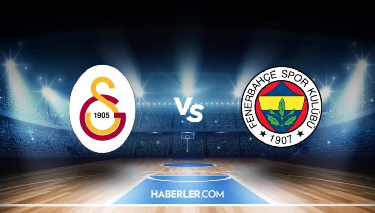 Galatasaray NEF – Fenerbahçe Beko maçı ne zaman? Galatasaray NEF – Fenerbahçe Beko maçı hangi kanalda, saat kaçta?