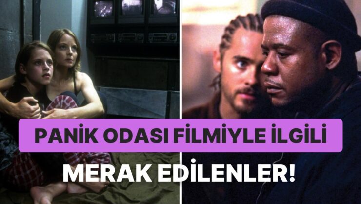 Panik Odası Filminin İncelemesi: Panik Odası Filminin Konusu Nedir? Oyuncuları Kimlerdir?