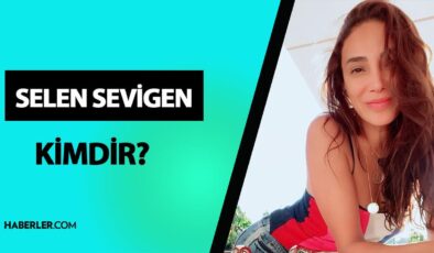 Selen Sevigen kimdir? Selen Sevigen hayatı ve biyografisi!