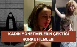 Sinemaya Heyecan Verici Yeni Bir Soluk: Kadın Yönetmenler Tarafından Yapılmış En İyi Korku Filmleri