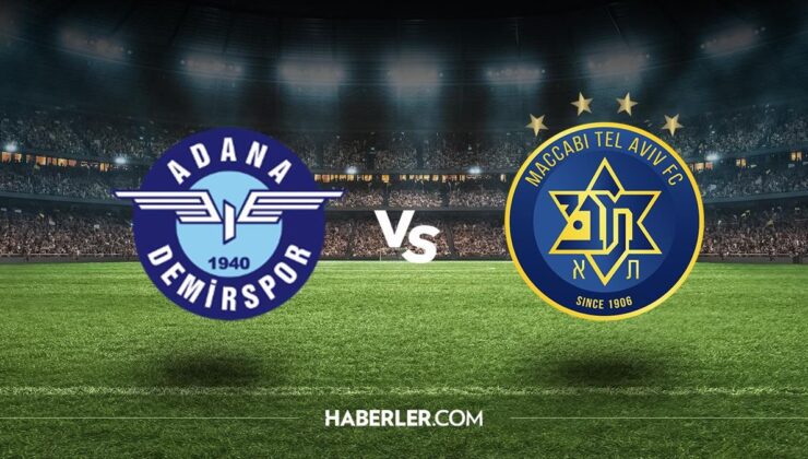 Adana Demirspor – Maccabi Tel Aviv maçı ne zaman? Adana Demirspor – Maccabi Tel Aviv maçı hangi kanalda, saat kaçta?