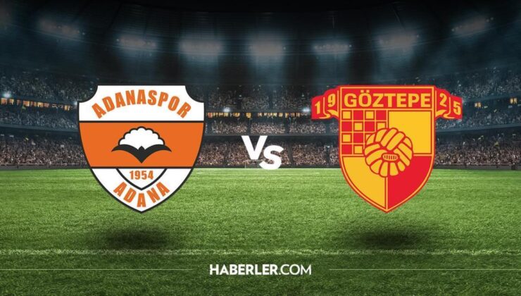 Adanaspor – Göztepe maçı canlı izle! Adanaspor – Göztepe maçı hangi kanalda? Adanaspor – Göztepe maçı canlı izleme linki!