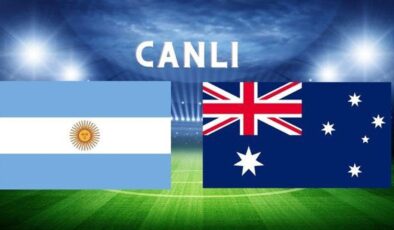 Arjantin–Avustralya maçı CANLI izle! Arjantin Dünya Kupası maçı canlı izle! Avustralya maçı canlı yayın izle!