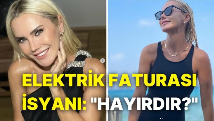 Sunucu Ece Erken, Evine Gelen Yüklü Miktardaki Elektrik Faturasını Paylaşarak İsyan Etti!