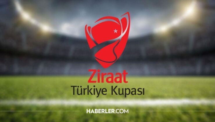 Ziraat Türkiye Kupası maçları ne zaman? Ziraat Türkiye Kupası Fenerbahçe, Beşiktaş, Galatasaray, Trabzonspor maçları ne zaman, hangi tarihte?