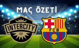 Cf Intercity-Barcelona maç özeti! (VİDEO) Cf Intercity maçı özeti izle! Intercity Barcelona maçı kaç kaç bitti?