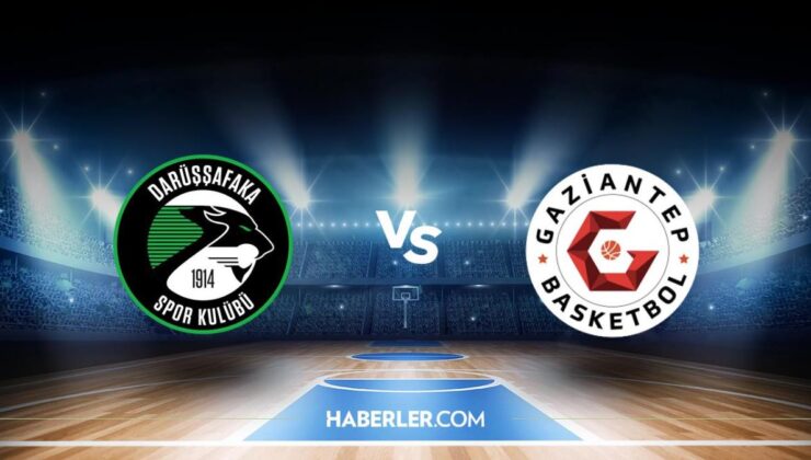 Darüşşafaka – Gaziantep Basket maçı ne zaman? Darüşşafaka – Gaziantep Basket maçı hangi kanalda, saat kaçta? şifreli mi?