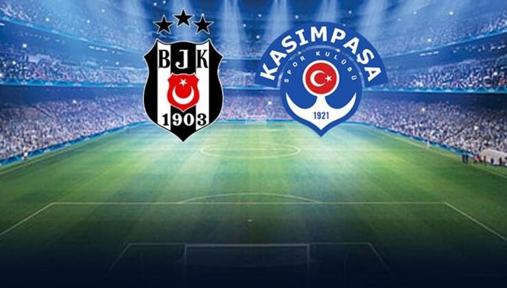 Son Dakika: Beşiktaş-Kasımpaşa maçında ilk 11’ler belli oldu