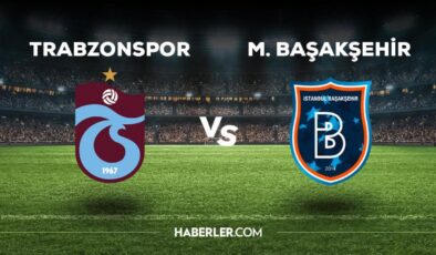 Trabzonspor M. Başakşehir maçı ne zaman, saat kaçta, hangi kanalda? Trabzonspor Başakşehir maçı saat kaçta başlayacak, nerede yayınlanacak?