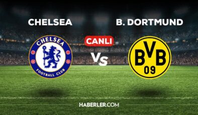 Chelsea Dortmund maçı CANLI izle! Chelsea Dortmund maçı canlı yayın izle! Chelsea Dortmund nereden, nasıl izlenir?