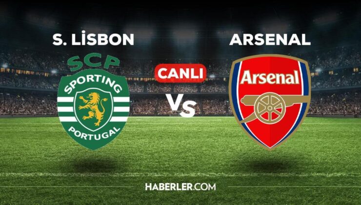 Sporting Lisbon Arsenal maçı CANLI izle! Sporting Lisbon Arsenal maçı canlı yayın izle! Sporting Lisbon Arsenal nereden, nasıl izlenir?