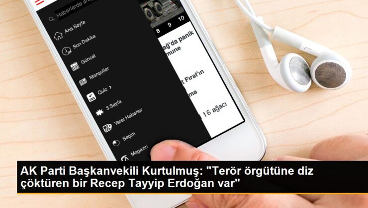 AK Parti Başkanvekili Kurtulmuş: ‘Terör örgütüne diz çöktüren bir Recep Tayyip Erdoğan var’