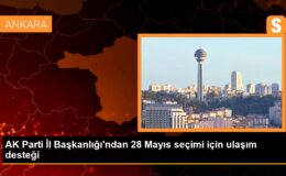 AK Parti Vilayet Başkanlığı’ndan 28 Mayıs seçimi için ulaşım takviyesi