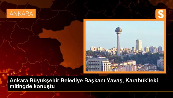 Ankara Büyükşehir Belediye Lideri Mansur Yavaş Karabükte Konuştu