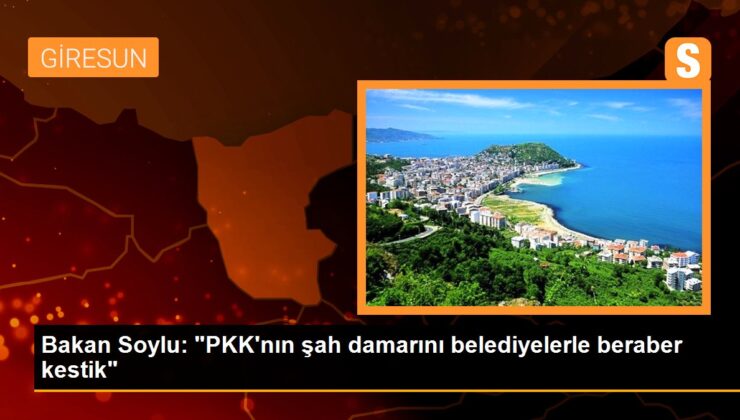 Bakan Soylu: “PKK’nın şah damarını belediyelerle birlikte kestik”