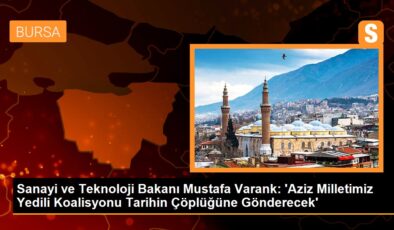 Bakan Varank: Aziz Milletimiz Yedili Koalisyonu Tarihin Çöplüğüne Gönderecek