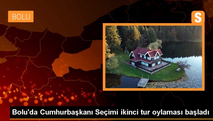 Bolu’da Cumhurbaşkanı Seçimi ikinci çeşit oylaması başladı