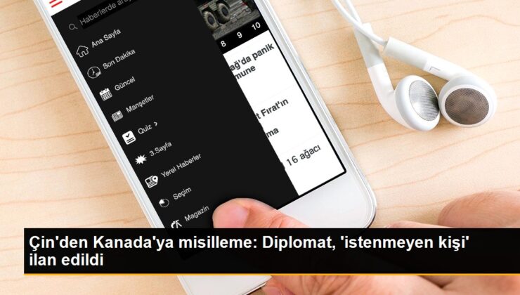 Çin, Kanadalı diplomatı istenmeyen kişi ilan etti