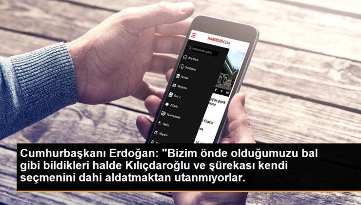 Cumhurbaşkanı Erdoğan: Kılıçdaroğlu ve şürekası seçmenlerini dahi aldatmaktan utanmıyorlar