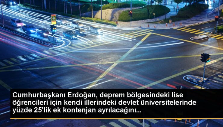Erdoğan, sarsıntı bölgesindeki lise öğrencileri için ek kontenjan açıkladı