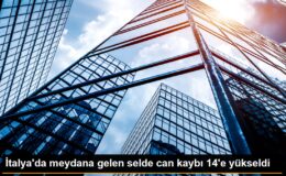 İtalya’da meydana gelen selde can kaybı 14’e yükseldi