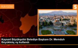 Kayseri Büyükşehir Belediye Lideri Dr. Memduh Büyükkılıç oy kullandı