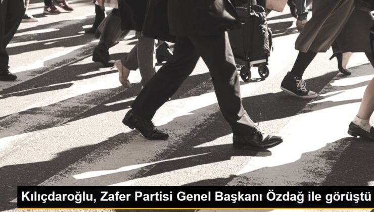 Kılıçdaroğlu, Zafer Partisi Genel Lideri Özdağ ile görüştü