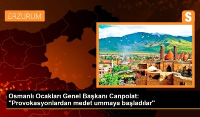 Osmanlı Ocakları Genel Lideri Kadir Canpolat’tan İmamoğlu’na reaksiyon