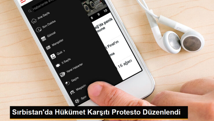 Sırbistan’da Hükümet Aksisi Protesto Düzenlendi