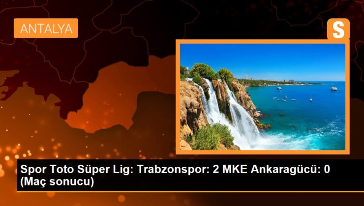 Trabzonspor, MKE Ankaragücü’nü 2-0 mağlup etti