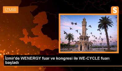 WENERGY and WE-CYCLE Fairs Opened in Izmir
