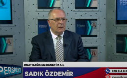 BAĞIMSIZ DENETÇİLERİN MESLEKİ SORUNLARI… SADIK ÖZDEMİR ANLATIYOR…