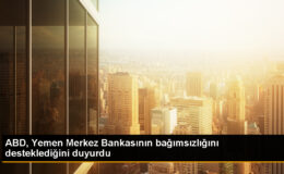 ABD, Yemen Merkez Bankasının bağımsızlığını desteklediğini açıkladı