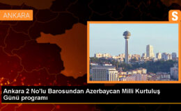 Ankara 2 No’lu Barosu, Azerbaycan Ulusal Kurtuluş Günü’nü kutladı
