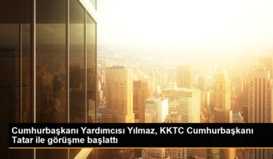 Cumhurbaşkanı Yardımcısı Yılmaz, KKTC Cumhurbaşkanı Tatar ile görüşme başlattı