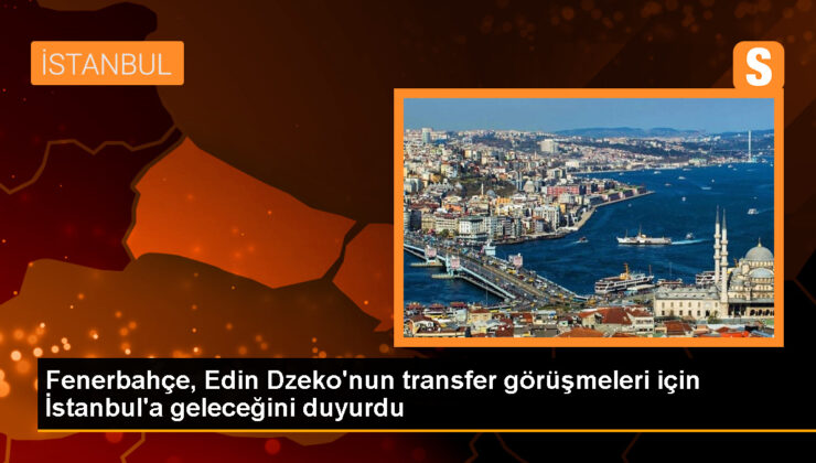 Fenerbahçe, Edin Dzeko transferi için İstanbul’a geleceğini açıkladı