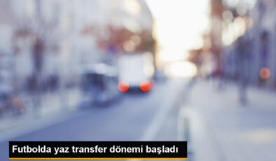 Futbolda yaz transfer periyodu başladı