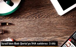 İsrail’den Batı Şeria’ya İHA saldırısı: 3 meyyit