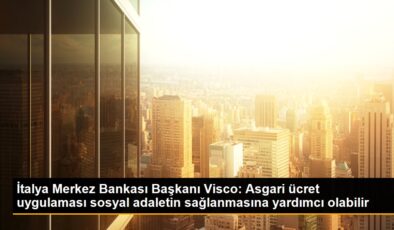 İtalya Merkez Bankası Lideri Visco: Taban fiyat uygulaması toplumsal adaletin sağlanmasına yardımcı olabilir