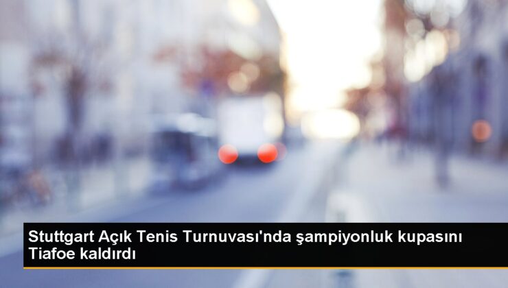 Stuttgart Açık Tenis Turnuvası’nda şampiyonluk kupasını Tiafoe kaldırdı