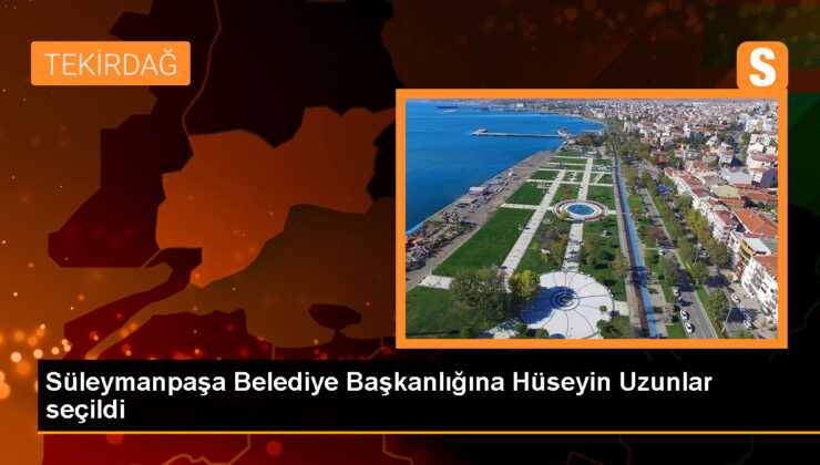 Süleymanpaşa Belediye Başkanlığına Hüseyin Uzunlar seçildi