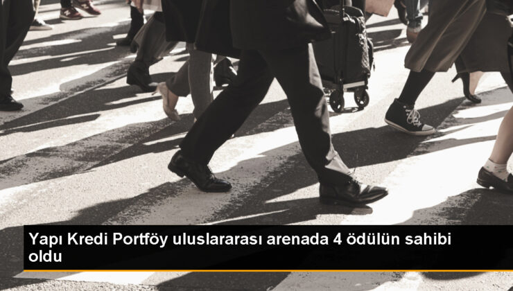 Yapı Kredi Portföy, memleketler arası dört farklı tertipten ödül kazandı