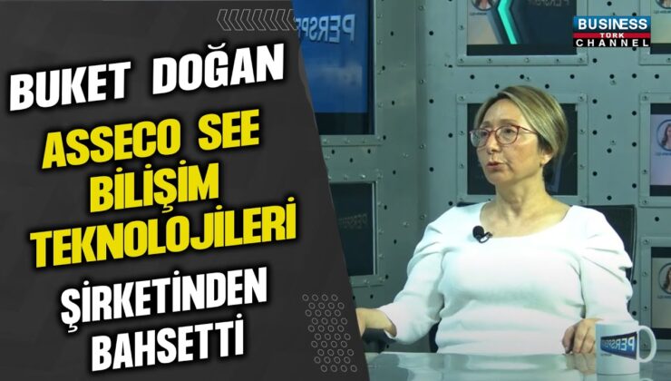 BUKET DOĞAN BİLİŞİM TEKNOLOJİLERİ ALANI VE ASSECO SEE ŞİRKETİNİ ANLATIYOR…