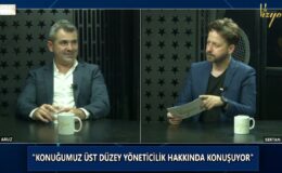 ONUR ARUZ, ÜST DÜZEY YÖNETİCİLİK HAKKINDA KONUŞUYOR…