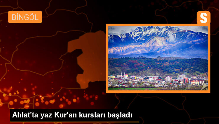 Ahlat’ta Yaz Kur’an Kursları Başladı