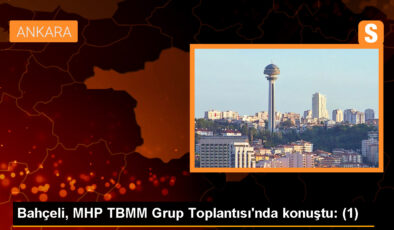Bahçeli, MHP TBMM Küme Toplantısı’nda konuştu: (1)