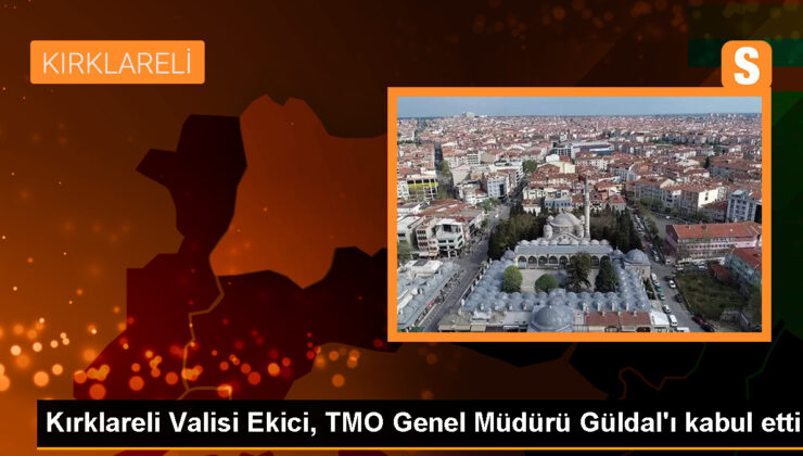 Kırklareli Valisi Birol Ekici, TMO Genel Müdürü Ahmet Güldal’ı kabul etti